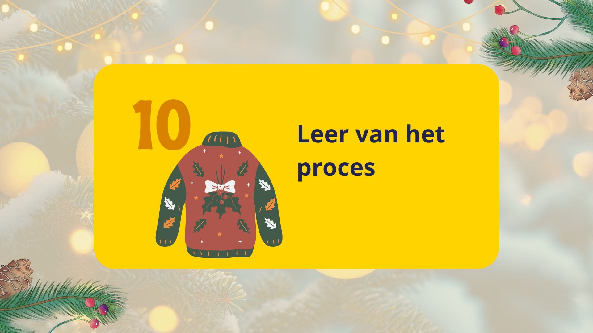 Featured image for “10. Leer van het proces”