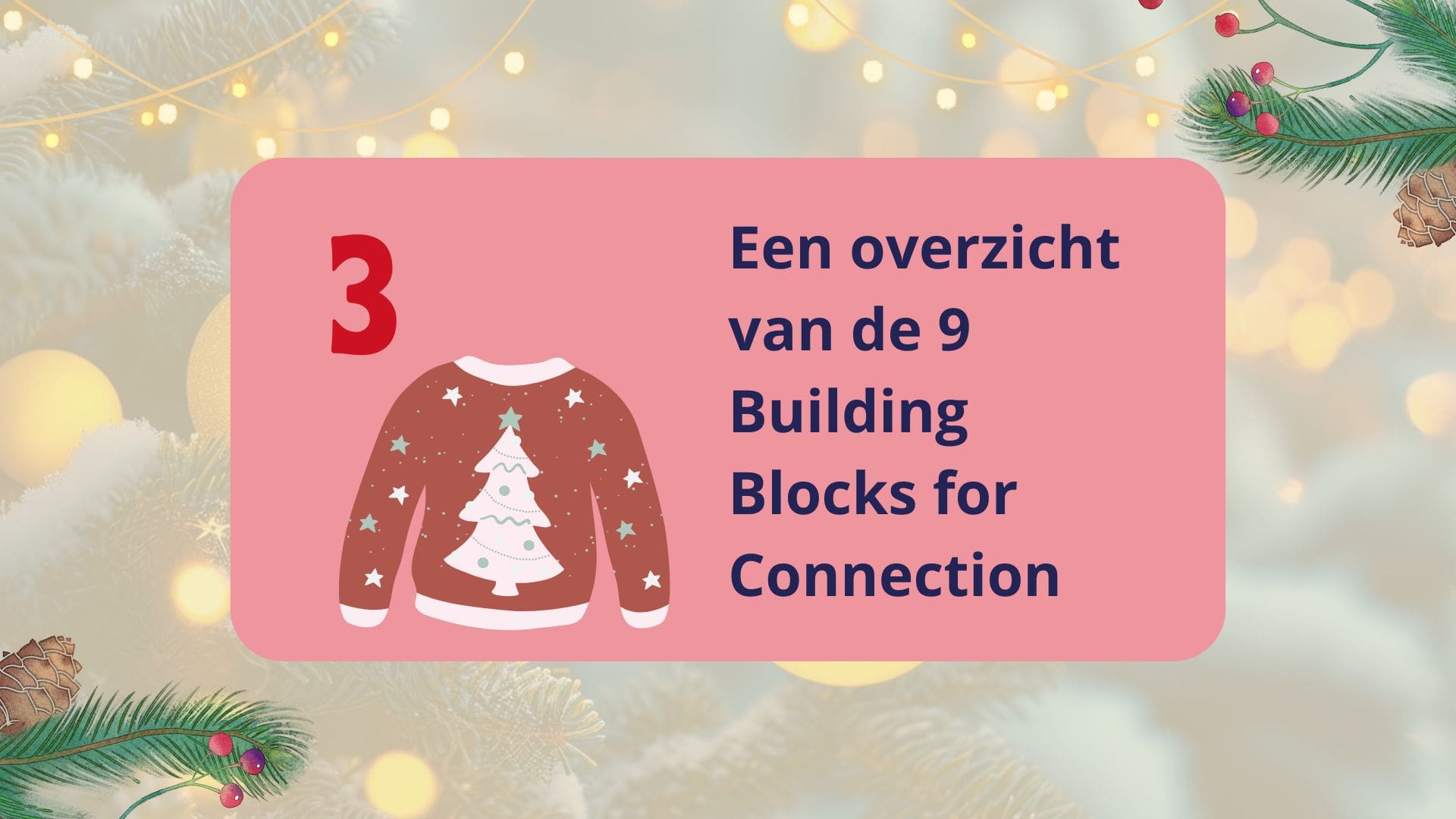 Featured image for “3. De 9 Building Blocks for Connection”